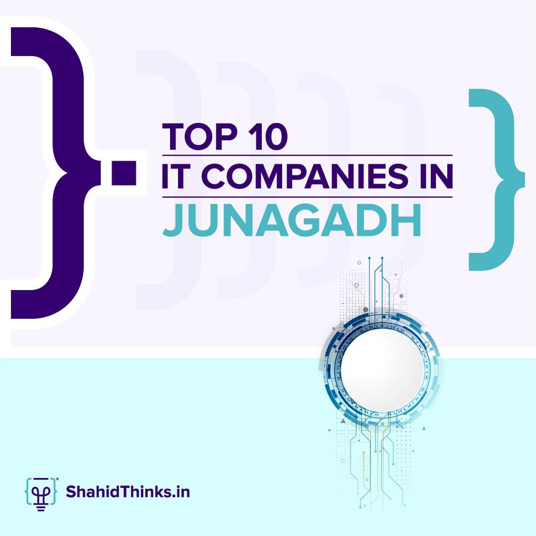 Top 10 IT companies in Junagadh (2024)